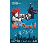 Neil Flambé and the Bard's Banquet, 5 (Neil Flambe Capers)
