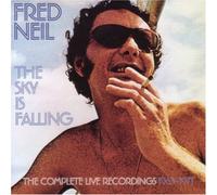 Neil, Fred - Sky Is Falling: the Complete Live Recordings 1963-
