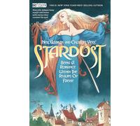 Neil Gaiman and Charles Vess's Stardust