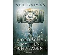 Neil Gaiman André Mumot Nordische Mythen und Sagen: Roman (Hardback)