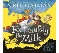 Neil Gaiman Fortunately, the Milk . . . Book Neil Gaiman Multicolor
