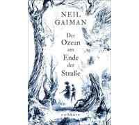 Neil Gaiman Hannes Riffel Der Ozean am Ende der Straße: Roman (Hardback)