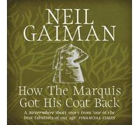 Neil Gaiman How the Marquis Got His Coat Back Paperback Book Neil Gaiman Multicolor