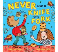 Neil Goddard Never Use a Knife & Fork Book Neil Goddard Multicolor
