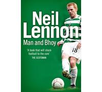 Neil Lennon: Man and Bhoy