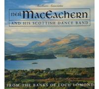 Neil MacEachern - From the Banks of Loch Lomond