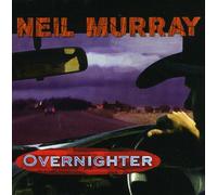 Neil Murray - Overnighter [Australian Import]