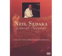 Neil Sedaka: Eternal Serenade [DVD] [2011]