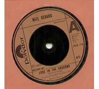 NEIL SEDAKA - NEIL SEDAKA - LOVE IN THE SHADOWS - 7 inch vinyl / 45