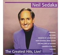 Neil Sedaka - Neil Sedaka - The Greatest Hits Live