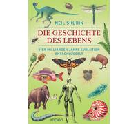 Neil Shubin Seb Die Geschichte des Lebens: Vier Milliarden Jahre Evo (Paperback)