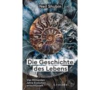 Neil Shubin Seb Die Geschichte des Lebens: Vier Milliarden Jahre Evol (Hardback)