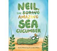 Neil, The Amazing Sea Cucumber