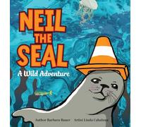 Neil the Seal - A Wild Adventure