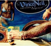 Neil, Vince - Tattoos & Tequila