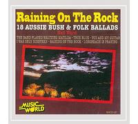 Neil Ward - Raining on the Rock - 18 Aussie Bush & Folk Ballads