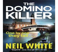 Neil White The Domino Killer Paperback Book Neil White Multicolor