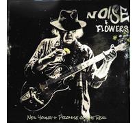 Neil Young + Promise of the Real - Noise and Flowers