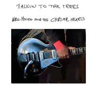 neil young and the chrome hear - Talkin to the Trees [VINYL]