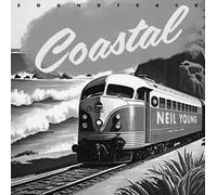 Neil Young - Coastal: The Soundtrack [Black Vinyl]
