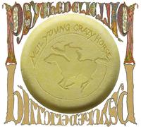 Neil Young & Crazy Horse - Psychedelic Pill