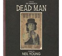 Neil Young – Dead Man (Music from and Inspired by the Motion Picture)