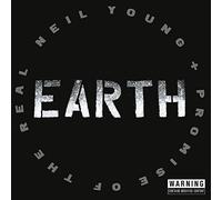 NEIL YOUNG + THE PROMISE OF THE REAL Earth 2CD NEW 2016