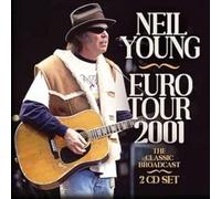 Neil Young – Euro Tour 2001 – 2CD