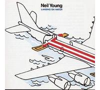 Neil Young - Landing On Water
