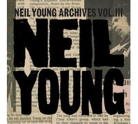 NEIL YOUNG NEIL YOUNG ARCHIVES, VOL. 3 [1976 - 1987] NEW CD