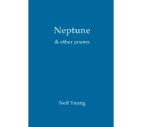 Neil Young Neptune & other poems Paperback Book Neil Young Multicolor