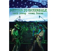 Neil Young: Return To Greendale
