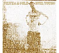 Neil Young - Silver & Gold