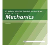Neill Hamilton Further Mathematics Revision Booklet for CCEA GCSE: Mechanics Neill Hamilton Multicolor