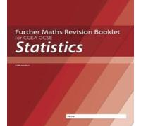 Neill Hamilton Further Mathematics Revision Booklet for CCEA GCSE: Statistics Neill Hamilton Multicolor