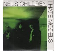 Neils Children - I Hate Models/Trying to Be [7" VINYL]