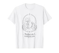Neither Do I Condemn You John 8:11 Christian Line Art Value Graphic T-Shirt