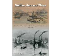 Neither Here nor There: Migration Irish and Scots in Dumbarton and the
