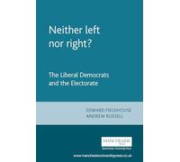 Neither left nor right?: The Liberal Democrats and the Electorate