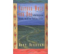 Neither Wolf Nor Dog: On Forgotten Roads with an Indian Elder