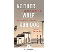 Neither Wolf Nor Dog: On Forgotten Roads with an Indian Elder (Canons)