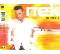 Nek - La Vita E