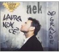 Nek - Laura Non C'e'