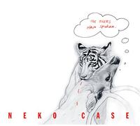 Neko Case - The Tigers Have Spoken [New CD]