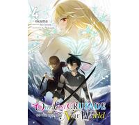 Our Last Crusade or the Rise of a New World, Vol. 4: (LAST CRUSADE RISE NEW WORLD GN)
