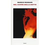 Nel cuore della notte