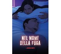 Nel nome della fuga