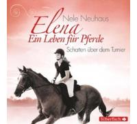 NELE NEUHAUS - ELENA-SCHATTEN ÜBER DEM TURNIER (BD.3) CD NEW