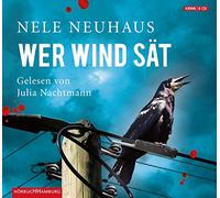 Nele Neuhaus: Wer Wind Sät