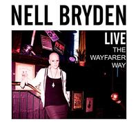 Nell Bryden - Live: The Wayfarer Way